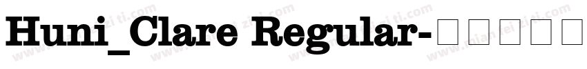 Huni_Clare Regular字体转换